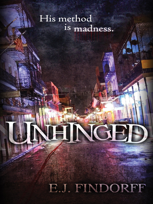 Title details for Unhinged by E J Findorff - Available